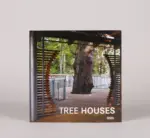 Tree Houses (Casas nas Árvores)